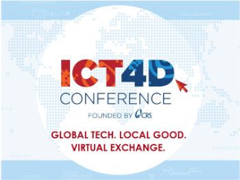 2021 ICT4D Partnerships Conference on “Global Tech. Local Good. Virtual Exchange”